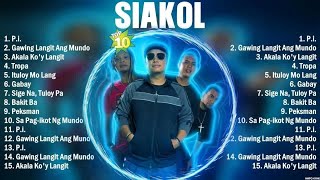 Siakol 2024 Songs  Siakol Music Of All Time  Siakol Top Songs 3378 [upl. by Evante301]