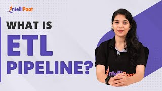 ETL Pipeline  What is ETL Pipeline  ETL Vs ELT  ETL Pipeline Explained For Beginners Intellipaat [upl. by Naget]