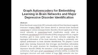 Graph Autoencoders for Embedding Learning in Brain Networks and Major Depressive Disorder Identifica [upl. by Inaffets918]