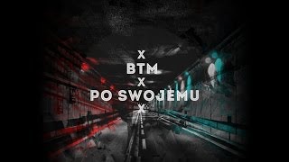 BTM Feat Ziemian Siara Niesiemy swoją prawde [upl. by Vonni]