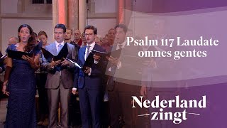 Laudate omnes gentes  Nederland Zingt [upl. by Tunnell]