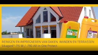 Reinigen en impregneren van daken wanden en terrassen met Sikagard 715 W  790 All in One Protect [upl. by Iiette]