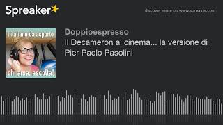 Esercizio di ascolto e comprensione  Il Decameron al cinema la versione di Pier Paolo Pasolini [upl. by Neelram]