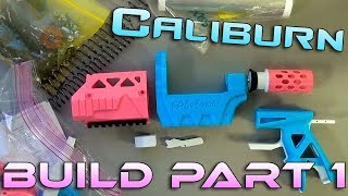 Lets Build A Caliburn Part 1 Nerf Modded Blaster 200 FPS [upl. by Neenej]