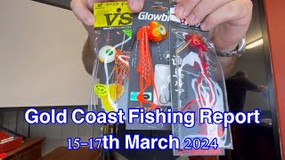 Gold Coast Fishing Report 1517th March 2024 [upl. by Dunc880]