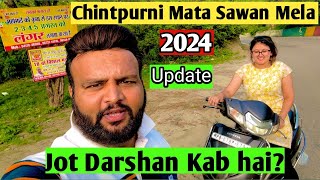 Chintpurni Mata Mela date 2024  Jot darshan [upl. by Sayre]