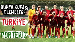 TÜRKİYE  PORTEKİZ  KADINLAR DÜNYA KUPASI AVRUPA ELEMELERİ [upl. by Maximilianus]