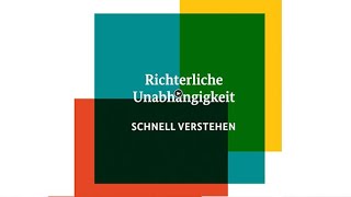 Richterliche Unabhängigkeit schnellverstehen [upl. by Lilyan]