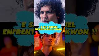 E SE O MIGUEL ENFRENTASSE O KWON  migueldiaz kwon cobrakai [upl. by Atenaz]