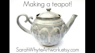 Making a Teapot by Sarah Whyte Ceramics [upl. by Adelaja126]