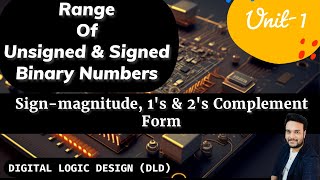 Range of Sign Magnitude 1’s amp 2’s Complement  Range of numbers represented in Unsigned signed [upl. by Wyatan670]