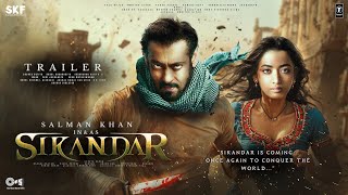 SIKANDAR  Trailer  Salman Khan  Rashmika Mandanna  Suniel Shetty  Amitabh B  AR Murugadoss [upl. by Eelyab]