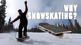 THIS IS WHY YOU SHOULD SNOWSKATE [upl. by Federica]