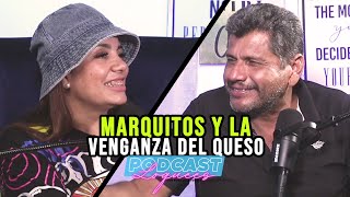 Marquitos y la VENGANZA del QUESO en PodcastLoQueEs [upl. by Kantos]