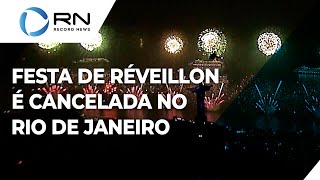 Festa de réveillon é cancelada no Rio de Janeiro [upl. by Clint842]