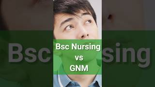 Bsc Nursing vs GNM  Career In Nursing as GNM amp BSC Nursing GNM bscnursing nursing shorts neet [upl. by Nauqe]