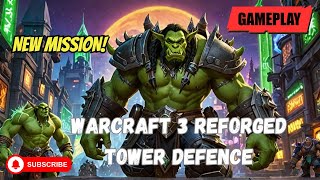 Warcraft 3 Reforged Tower Defence Gameplay gaming [upl. by Adiahs]