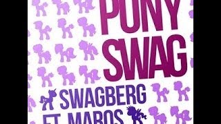 Music Pony Swag Megamix Reupload [upl. by Pazia]