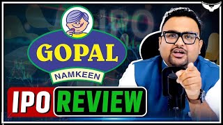 Gopal Snacks IPO Review  Detailed Analysis  CA Rahul Malodia [upl. by Bennir]