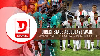 DIRECT STADE ABDOULAYE WADE AVANTMATCH SÉNÉGAL  BURKINA FASO [upl. by Teodorico]