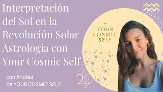 Interpretación del Sol en la Revolución Solar Astrología con Your Cosmic Self [upl. by Judith]