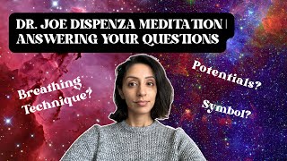 Tuning Into New Potentials Meditation by Dr Joe Dispenza  Answering Your Questions [upl. by Calabresi]