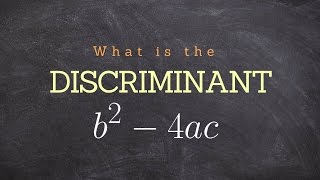 What is the discriminant and what does it mean [upl. by Markland]