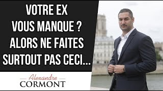 Mon ex me manque  Lerreur à ne pas faire [upl. by Tarrant]