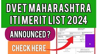 DVET Maharashtra ITI Merit list 2024  How To Check DVET ITI Merit list 2024 [upl. by Kessel]