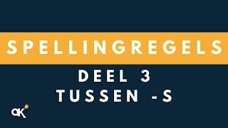 Spellingregels deel 3 Tussen s [upl. by Gnouc558]