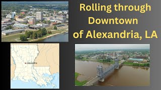 Rolling through Downtown of Alexandria LA 4k [upl. by Akehsar]