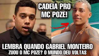 LEMBRA quando GABRIEL MONTEIRO zuou o MC POZE O MUNDO deu VOLTAS [upl. by Collar592]