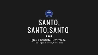 Santo Santo Santo [upl. by Alym866]