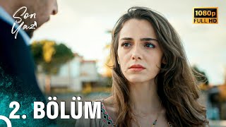 Son Yaz  2 Bölüm FULL HD [upl. by Stanford274]