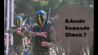 ASKER KOMANDO OLMAK   Komando Kalmak [upl. by Acimak]