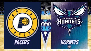 Pacers vs Hornets [upl. by Jordain]