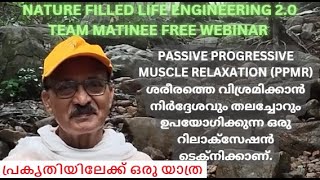 PASSIVE PROGRESSIVE MUSCLE RELAXATION PPMR NATURE FILLED LIFE ENGINEERING 20 MFWNFLE [upl. by Ludly]