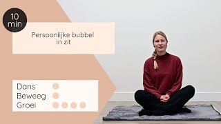 Dans Beweeg Groei  Persoonlijke bubbel in zit [upl. by Fording]