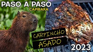 COCINANDO CARPINCHO ASADO DE CAPIBARA PASO A PASO 2023 [upl. by Niletak]