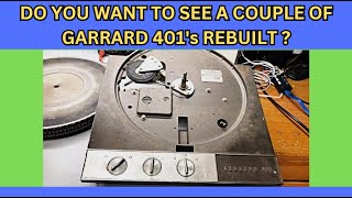 Garrard 401 Rebuild  Intro [upl. by Melesa]