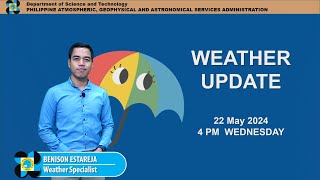 Public Weather Forecast issued at 4PM  May 22 2024  Wednesday [upl. by Patnode]