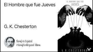 quotEl Hombre que fue Juevesquot  GK Chesterton Audiolibro [upl. by Eatnuhs]