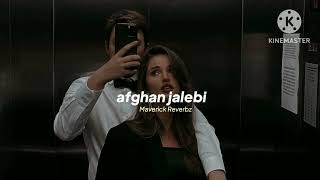 Afgan Jalebi slowedampreverb new songs MSSlowampReverblofi [upl. by Leirej287]