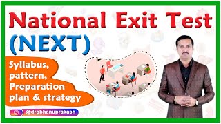 National Exit Test NEXT 2024  CBME Curriculum by NMC  Syllabus Pattern Preparation plan [upl. by Peta]