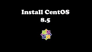 Install CentOS 85 [upl. by Ziegler]