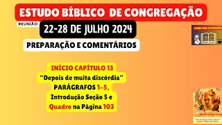 ANÁLISE DETALHADA Estudo Bíblico de Congregação Reunião de meio semana 2228 de julho 2024 [upl. by Albin663]