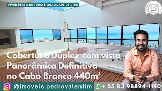 Cobertura Duplex no Cabo Branco em João Pessoa com 4 suítes e um mirante de tirar o fôlego [upl. by Ramar745]