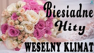 Składanka Biesiadna 🎵 Napiękniejsze piosenki Biesiadne 🎵 Weselny klimat🎵 Góralskie Biesiada [upl. by Curren]