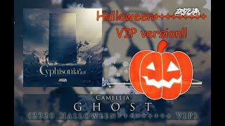 Camellia  GHOST 2020 Halloween VIP [upl. by Annahahs]