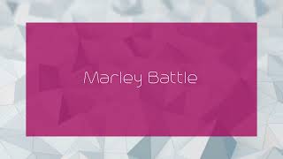 Marley Battle  appearance [upl. by Leoine]